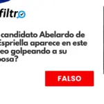 #ElFiltro: candidate Abelardo de la Espriella does not appear in video hitting his partner; recording corresponds to a complaint from a woman in Mexico