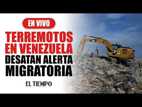 Ante terremotos en Venezuela, existe posibilidad de nueva ola migratoria